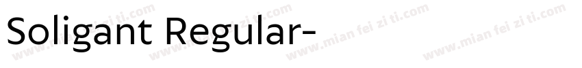 Soligant Regular字体转换